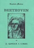 Livre : Beethoven et le quatuor de Beethoven