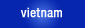 Asie - Vietnam