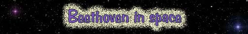 Beethoven in space